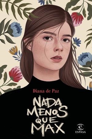 NADA MENOS QUE MAX | 9788467057706 | PAZ, DIANA DE | Llibreria Aqualata | Comprar libros en catalán y castellano online | Comprar libros Igualada