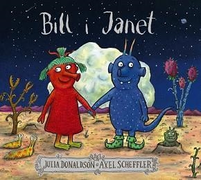 BILL I JANET | 9788499062792 | DONALDSON, JULIA | Llibreria Aqualata | Comprar libros en catalán y castellano online | Comprar libros Igualada