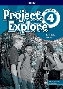PROJECT EXPLORE 4. WORKBOOK PACK | 9780194256353 | KELLY, PAUL/SHIPTON, PAUL | Llibreria Aqualata | Comprar libros en catalán y castellano online | Comprar libros Igualada