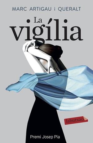 VIGÍLIA, LA | 9788417423315 | ARTIGAU I QUERALT, MARC | Llibreria Aqualata | Comprar libros en catalán y castellano online | Comprar libros Igualada