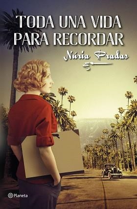 TODA UNA VIDA PARA RECORDAR | 9788408225669 | PRADAS, NÚRIA | Llibreria Aqualata | Comprar libros en catalán y castellano online | Comprar libros Igualada