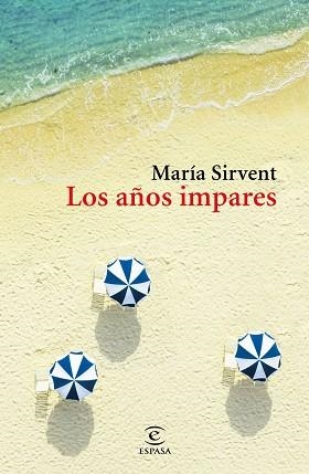 AÑOS IMPARES, LOS | 9788467058178 | SIRVENT, MARÍA | Llibreria Aqualata | Comprar libros en catalán y castellano online | Comprar libros Igualada