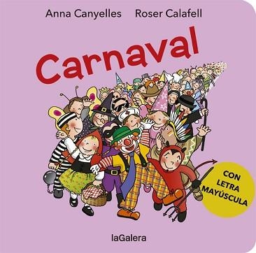 CARNAVAL | 9788424666446 | CANYELLES, ANNA | Llibreria Aqualata | Comprar libros en catalán y castellano online | Comprar libros Igualada