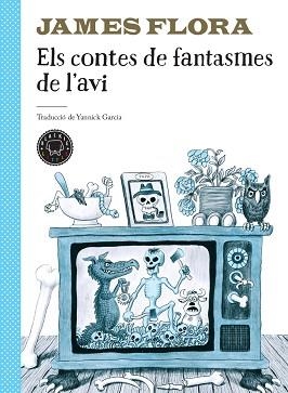 CONTES DE FANTASMES DE L'AVI, ELS | 9788417552749 | FLORA, JAMES | Llibreria Aqualata | Comprar libros en catalán y castellano online | Comprar libros Igualada