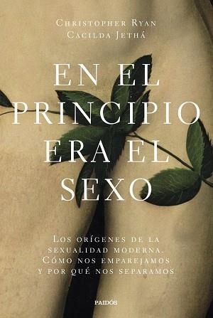 EN EL PRINCIPIO ERA EL SEXO | 9788449336614 | RYAN, CHRISTOPHER / JETHÁ, CACILDA | Llibreria Aqualata | Comprar libros en catalán y castellano online | Comprar libros Igualada