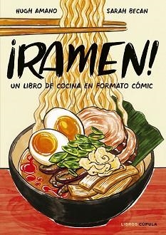 RAMEN! | 9788448026752 | AMANO Y SARAH BECAN, HUGH | Llibreria Aqualata | Comprar libros en catalán y castellano online | Comprar libros Igualada