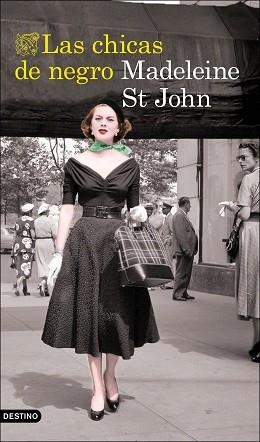 CHICAS DE NEGRO, LAS | 9788423356843 | ST JOHN, MADELEINE | Llibreria Aqualata | Comprar libros en catalán y castellano online | Comprar libros Igualada