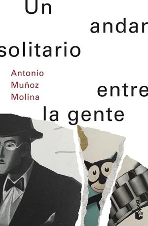 UN ANDAR SOLITARIO ENTRE LA GENTE | 9788432236266 | MUÑOZ MOLINA, ANTONIO | Llibreria Aqualata | Comprar llibres en català i castellà online | Comprar llibres Igualada