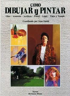 COMO DIBUJAR Y PINTAR | 9788487756788 | SMITH, STAN | Llibreria Aqualata | Comprar libros en catalán y castellano online | Comprar libros Igualada
