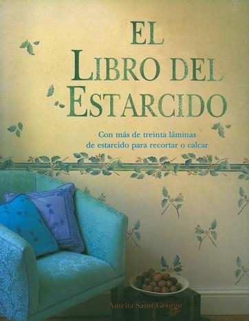 LIBRO DEL ESTARCIDO, EL | 9788487756887 | SAINT GEORGE, AMELIA | Llibreria Aqualata | Comprar libros en catalán y castellano online | Comprar libros Igualada