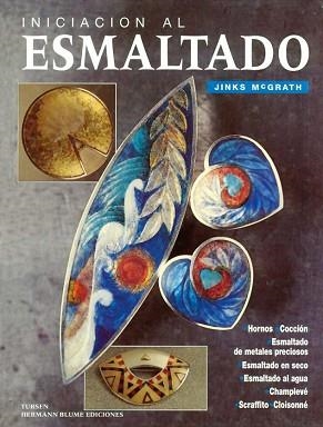 INICIACION AL ESMALTADO | 9788487756634 | MCGRATH, JINKS | Llibreria Aqualata | Comprar libros en catalán y castellano online | Comprar libros Igualada
