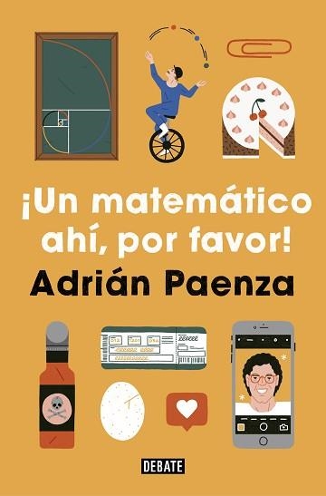 UN MATEMÁTICO AHÍ, POR FAVOR! | 9788417636760 | PAENZA, ADRIÁN | Llibreria Aqualata | Comprar libros en catalán y castellano online | Comprar libros Igualada