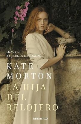 HIJA DEL RELOJERO, LA | 9788466350389 | MORTON, KATE | Llibreria Aqualata | Comprar libros en catalán y castellano online | Comprar libros Igualada