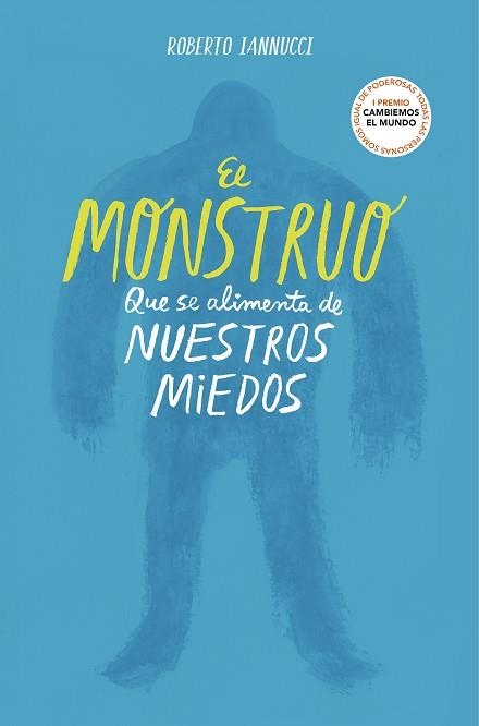 MONSTRUO QUE SE ALIMENTA DE NUESTROS MIEDOS, EL | 9788417922764 | IANNUCCI, ROBERTO | Llibreria Aqualata | Comprar llibres en català i castellà online | Comprar llibres Igualada