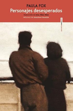 PERSONAJES DESESPERADOS | 9788417517670 | FOX, PAULA | Llibreria Aqualata | Comprar libros en catalán y castellano online | Comprar libros Igualada