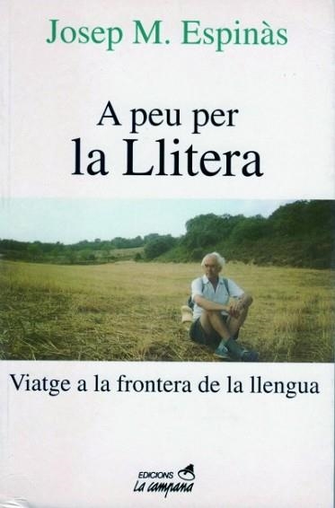 A PEU PER LA LLITERA (32) | 9788486491383 | ESPINAS,JOSEP M. | Llibreria Aqualata | Comprar libros en catalán y castellano online | Comprar libros Igualada