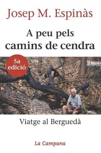 A PEU PELS CAMINS DE CENDRA (CAMPANA 87) | 9788488791092 | ESPINAS,JOSEP M. | Llibreria Aqualata | Comprar libros en catalán y castellano online | Comprar libros Igualada