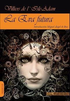 EVA FUTURA, LA | 9788417433246 | VILLIERS DE L'ISLE-ADAM AUGUSTE | Llibreria Aqualata | Comprar libros en catalán y castellano online | Comprar libros Igualada
