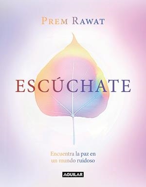 ESCÚCHATE | 9788403521667 | RAWAT, PREM | Llibreria Aqualata | Comprar llibres en català i castellà online | Comprar llibres Igualada