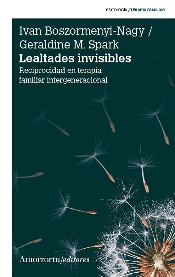 LEALTADES INVISIBLES | 9789505182398 | BOSZORMENYI-NAGY, IVAN/SPARK, GERALDINE M. | Llibreria Aqualata | Comprar libros en catalán y castellano online | Comprar libros Igualada