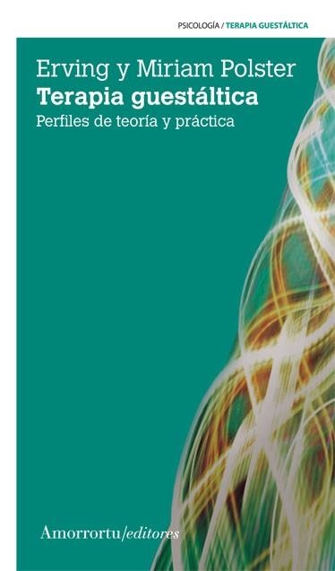 TERAPIA GUESTÁLTICA (3A ED) | 9789505182411 | POLSTER, ERVING/POLSTER, MIRIAM | Llibreria Aqualata | Comprar libros en catalán y castellano online | Comprar libros Igualada