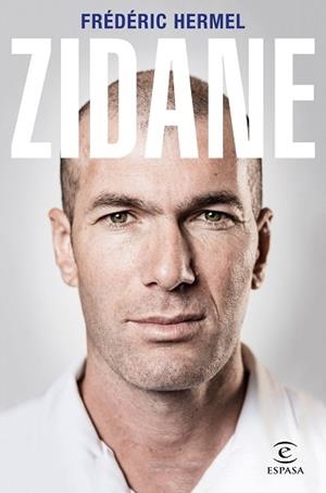 ZIDANE | 9788467058659 | HERMEL, FRÉDÉRIC | Llibreria Aqualata | Comprar libros en catalán y castellano online | Comprar libros Igualada