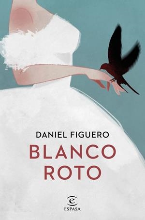 BLANCO ROTO | 9788467058437 | FIGUERO, DANIEL | Llibreria Aqualata | Comprar libros en catalán y castellano online | Comprar libros Igualada
