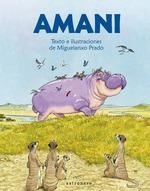AMANI | 9788467940206 | PRADO, MIGUELANXO | Llibreria Aqualata | Comprar libros en catalán y castellano online | Comprar libros Igualada