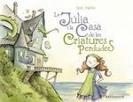 JULIA I LA CASA DE LES CRIATURES PERDUDES, LA (ASTRONAVE) | 9788467939798 | HATKE, BEN | Llibreria Aqualata | Comprar libros en catalán y castellano online | Comprar libros Igualada