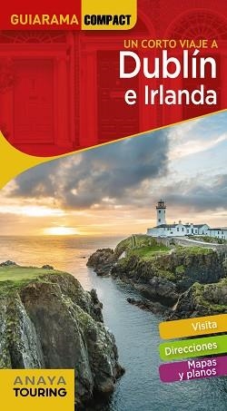 DUBLÍN E IRLANDA (GUIARAMA) ED.2020 | 9788491582618 | ANAYA TOURING/BLANCO BARBA, ELISA | Llibreria Aqualata | Comprar libros en catalán y castellano online | Comprar libros Igualada