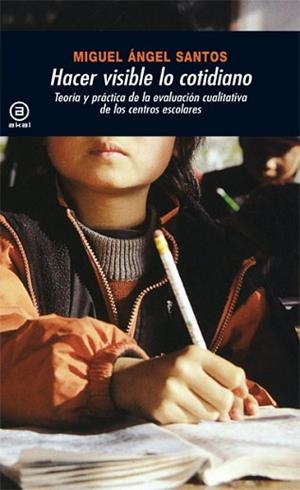 HACER VISIBLE LO COTIDIANO | 9788476006511 | SANTOS | Llibreria Aqualata | Comprar libros en catalán y castellano online | Comprar libros Igualada