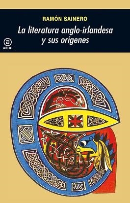 LITERATURA ANGLO-IRLANDESA Y SUS ORIGENES, LA | 9788446004165 | SAINERO, RAMON | Llibreria Aqualata | Comprar libros en catalán y castellano online | Comprar libros Igualada