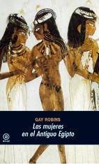 MUJERES EN EL ANTIGUO EGIPTO, LAS | 9788446005834 | ROBINS, GAY | Llibreria Aqualata | Comprar libros en catalán y castellano online | Comprar libros Igualada