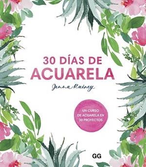 30 DÍAS DE ACUARELA | 9788425232008 | RAINEY, JENNA | Llibreria Aqualata | Comprar llibres en català i castellà online | Comprar llibres Igualada