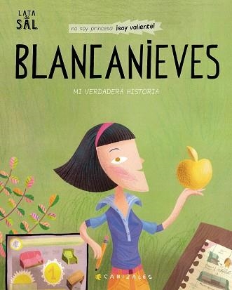 BLANCANIEVES. MI VERDADERA HISTORIA | 9788494992674 | CANIZALES | Llibreria Aqualata | Comprar libros en catalán y castellano online | Comprar libros Igualada