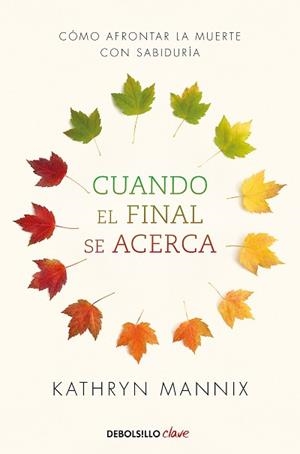 CUANDO EL FINAL SE ACERCA | 9788466348287 | MANNIX, KATHRYN | Llibreria Aqualata | Comprar llibres en català i castellà online | Comprar llibres Igualada