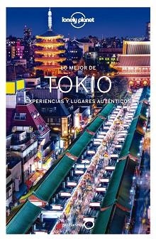 TOKIO, LO MEJOR DE - ED. 2020 | 9788408215646 | MILNER, REBECCA / O'MALLEY, THOMAS / RICHMOND, SIMON | Llibreria Aqualata | Comprar libros en catalán y castellano online | Comprar libros Igualada