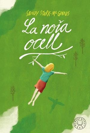 NOIA OCELL, LA | 9788417552800 | STARK-MCGINNIS, SANDY | Llibreria Aqualata | Comprar libros en catalán y castellano online | Comprar libros Igualada