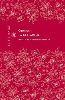 BALLARINA, LA (PETITS PLAERS 8) | 9788417998226 | MORI, OGAI | Llibreria Aqualata | Comprar llibres en català i castellà online | Comprar llibres Igualada