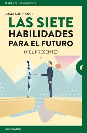 SIETE HABILIDADES PARA EL FUTURO, LAS | 9788416997251 | PRINCE, EMMA-SUE | Llibreria Aqualata | Comprar libros en catalán y castellano online | Comprar libros Igualada