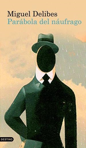 PARÁBOLA DEL NÁUFRAGO | 9788423343102 | DELIBES, MIGUEL | Llibreria Aqualata | Comprar llibres en català i castellà online | Comprar llibres Igualada