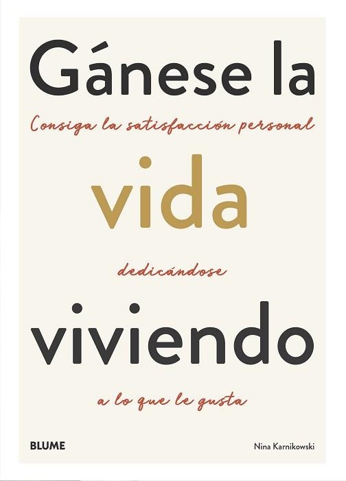 GÁNESE LA VIDA VIVIENDO | 9788418075117 | KARNIKOWSKI, NINA | Llibreria Aqualata | Comprar llibres en català i castellà online | Comprar llibres Igualada