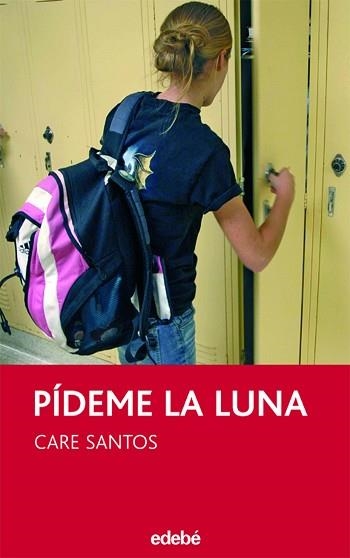 PÍDEME LA LUNA | 9788423683512 | SANTOS TORRES, CARE | Llibreria Aqualata | Comprar libros en catalán y castellano online | Comprar libros Igualada