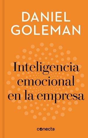 INTELIGENCIA EMOCIONAL EN LA EMPRESA (IMPRESCINDIBLES) | 9788416883240 | GOLEMAN, DANIEL | Llibreria Aqualata | Comprar libros en catalán y castellano online | Comprar libros Igualada