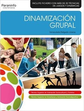 DINAMIZACIÓN GRUPAL | 9788428341400 | DELGADO LINARES, INMACULADA | Llibreria Aqualata | Comprar llibres en català i castellà online | Comprar llibres Igualada