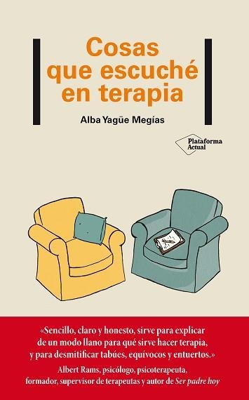 COSAS QUE ESCUCHÉ EN TERAPIA | 9788417886615 | YAGÜE MEGÍAS, ALBA | Llibreria Aqualata | Comprar libros en catalán y castellano online | Comprar libros Igualada