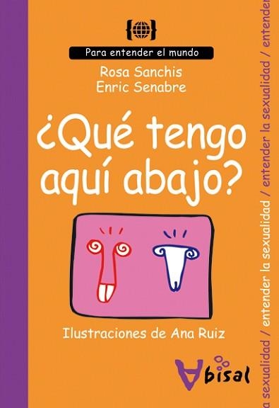 QUÉ TENGO AQUÍ ABAJO? | 9788496187740 | SANCHIS CAUDET, ROSA / SENABRE CARBONELL, ENRIC | Llibreria Aqualata | Comprar libros en catalán y castellano online | Comprar libros Igualada