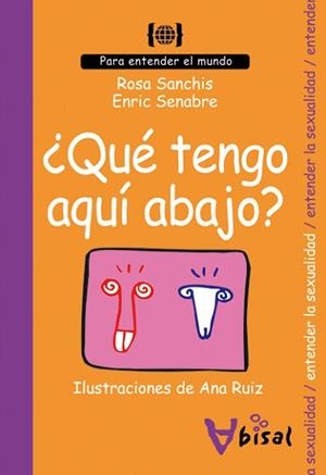 QUÉ TENGO AQUÍ ABAJO? | 9788496187740 | SANCHIS CAUDET, ROSA / SENABRE CARBONELL, ENRIC | Llibreria Aqualata | Comprar llibres en català i castellà online | Comprar llibres Igualada