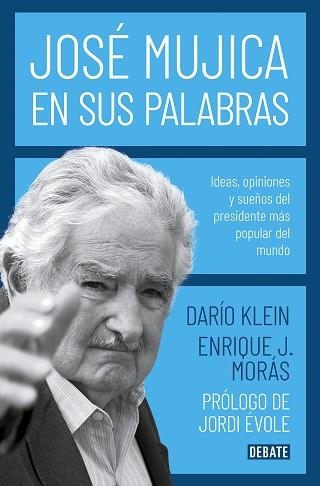 JOSÉ MUJICA EN SUS PALABRAS | 9788417636753 | KLEIN, DARÍO | Llibreria Aqualata | Comprar libros en catalán y castellano online | Comprar libros Igualada