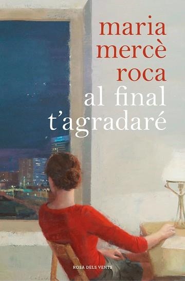 AL FINAL T'AGRADARÉ | 9788417909055 | ROCA, MARIA MERCÈ | Llibreria Aqualata | Comprar libros en catalán y castellano online | Comprar libros Igualada
